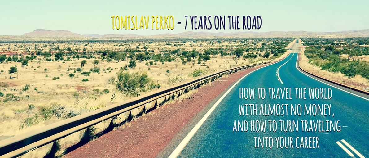How To Travel The World - Tomislav Perko's Conferences